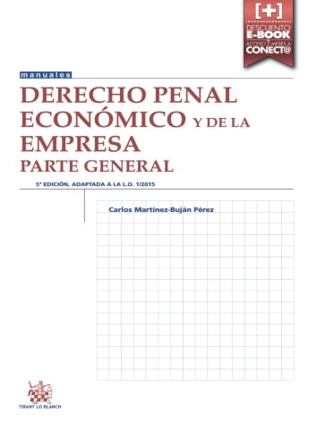 Derecho Penal Económico y de la Empresa Parte General 5ª Edición 2016. (Manuales de Derecho Penal) von Editorial Tirant lo Blanch