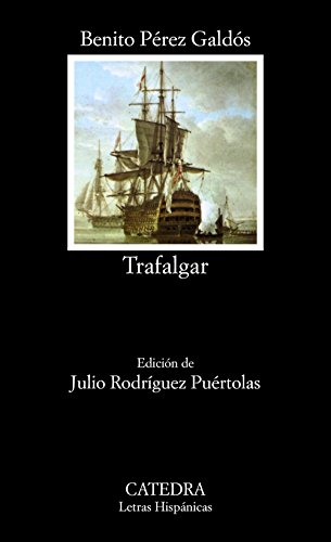 Trafalgar (Letras Hispánicas) von Ediciones Cátedra