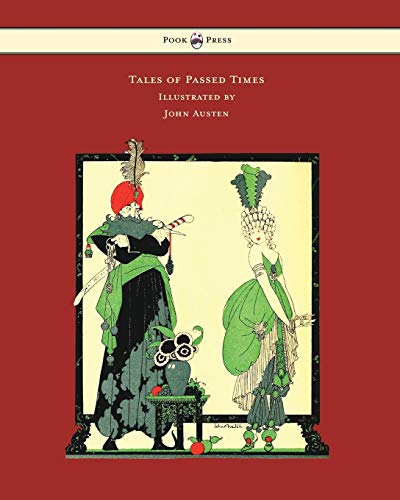 Tales of Passed Times - Illustrated by John Austen von Pook Press