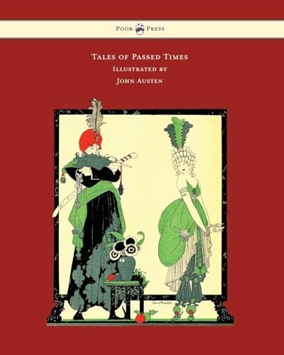 Tales of Passed Times - Illustrated by John Austen von Pook Press