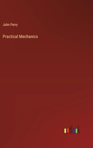 Practical Mechanics von Outlook Verlag