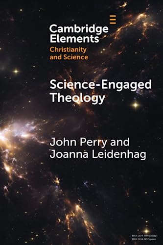 Science-Engaged Theology (Elements of Christianity and Science) von Cambridge University Press