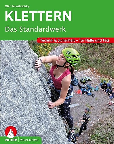 Klettern – Das Standardwerk (Alpin-Lehrplan (ehem. BLV))