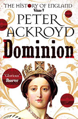 Dominion: The History of England Volume V (The History of England, 5) von Picador