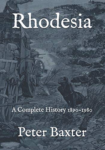 Rhodesia: A Complete History 1890-1980 von Independently Published