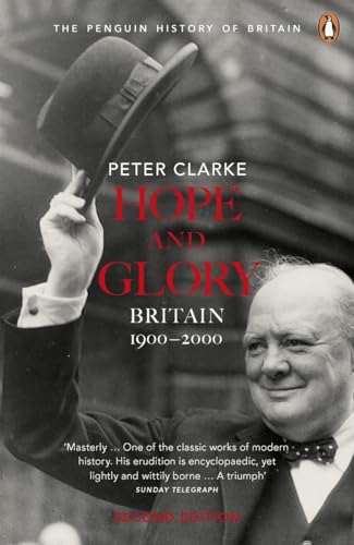 Hope and Glory: Britain 1900-2000 (Penguin History of Britain) von Penguin