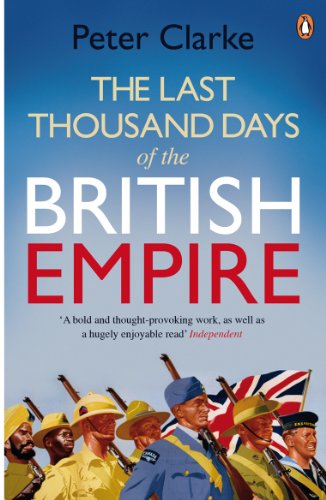The Last Thousand Days of the British Empire: The Demise of a Superpower, 1944-47 von Penguin