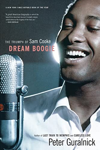 Dream Boogie: The Triumph of Sam Cooke von Back Bay Books