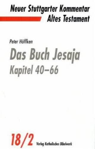 Neuer Stuttgarter Kommentar, Altes Testament, Bd.18/2, Das Buch Jesaja, Kapitel 40-66