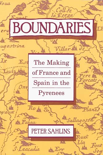 Boundaries: The Making of France and Spain in the Pyrenees von University of California Press