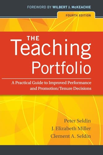 The Teaching Portfolio: A Practical Guide to Improved Performance and Promotion/Tenure Decisions (The Jossey-bass Higher and Adult Education Series) von JOSSEY-BASS