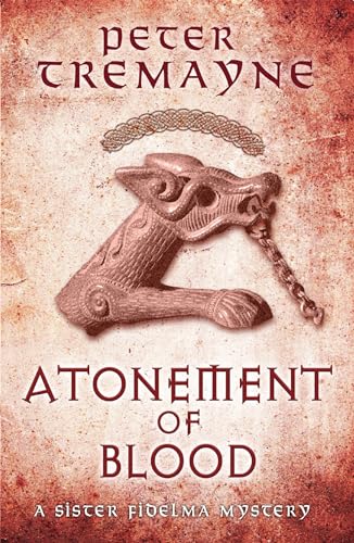 Atonement of Blood: A Sister Fidelma Mystery