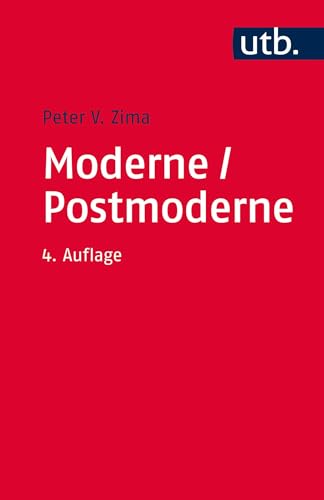 Moderne/ Postmoderne von UTB GmbH