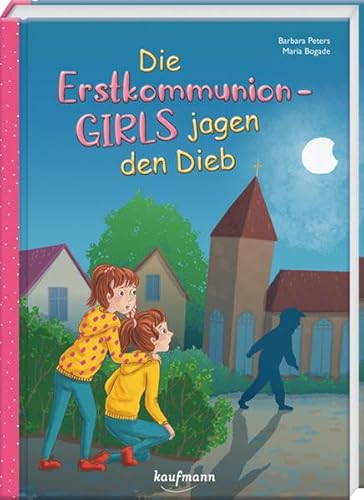 Die Erstkommunion-Girls jagen den Dieb von Kaufmann Ernst Vlg GmbH
