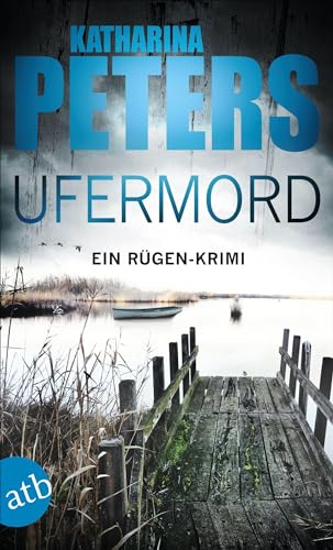 Ufermord: Ein Rügen-Krimi (Romy Beccare ermittelt, Band 11)
