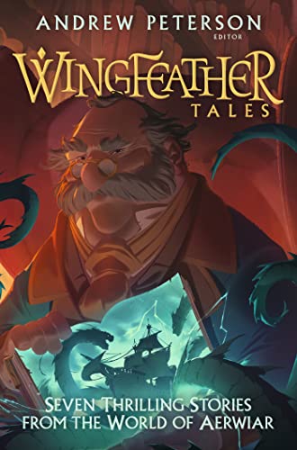 Wingfeather Tales: Seven Thrilling Stories from the World of Aerwiar (Young Explorers) von John Murray Publishers Ltd