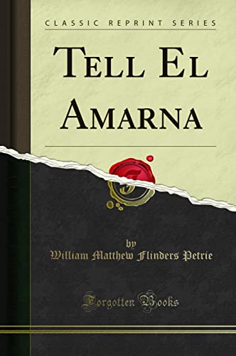 Tell El Amarna (Classic Reprint) von Forgotten Books