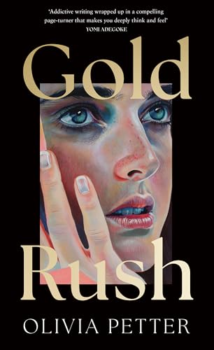 Gold Rush: 'One to put on your summer books list right now' Independent von Fourth Estate