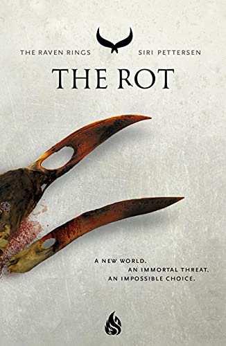 The Rot: The Raven Rings Part 2 von Arctis