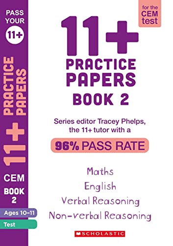 11+ Practice Papers for the CEM Test Ages 10-11 - Book 2 (Pass Your 11+) von Scholastic