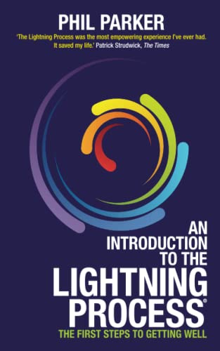 An Introduction to the Lightning Process: The First Steps to Getting Well von Hay House UK Ltd