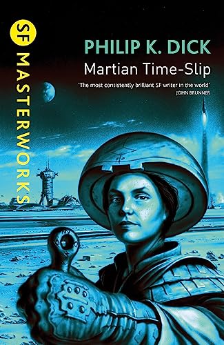 Martian Time-Slip (S.F. Masterworks) von Gateway