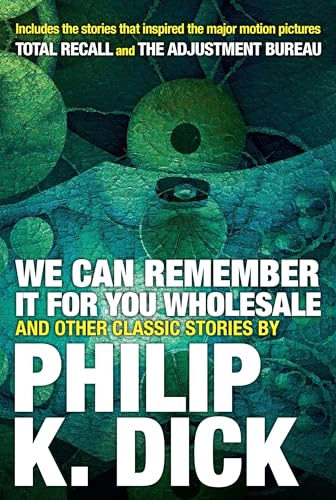 We Can Remember It for you Wholesale and Other Classic Stories von Kensington Publishing Corporation