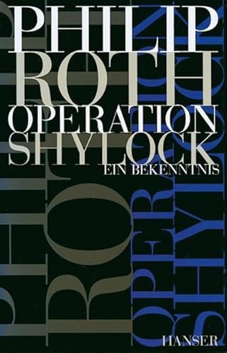 Operation Shylock: Ein Bekenntnis von Hanser, Carl GmbH + Co.
