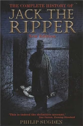 The Complete History of Jack the Ripper von Robinson