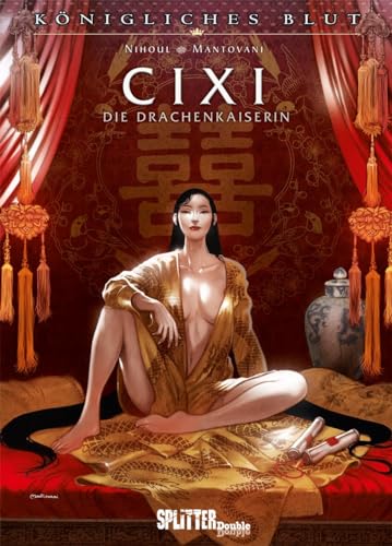 Königliches Blut: Cixi – Die Drachenkaiserin von Splitter Verlag