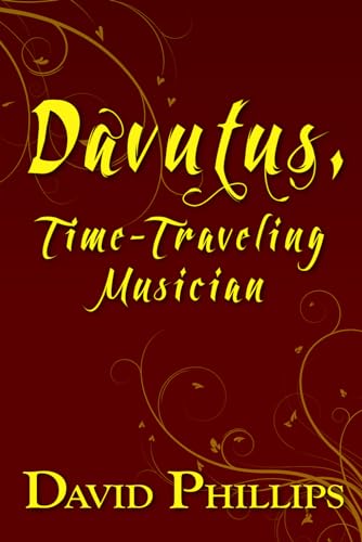 Davutus, Time-Traveling Musician von Independently published