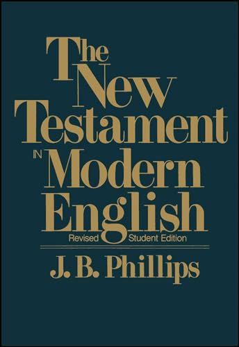 The New Testament In Modern English: Student Edition von Touchstone