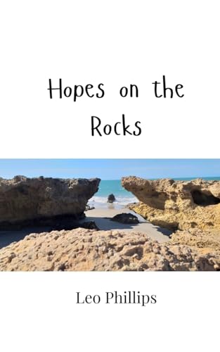 Hopes on the Rocks von Creative Arts Management Ou