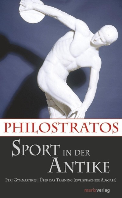 Sport in der Antike von Marix Verlag