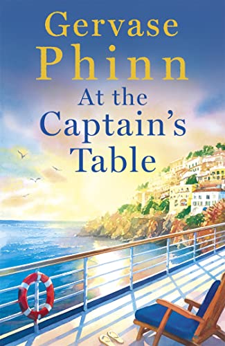 At the Captain's Table: Sail away with the heartwarming new novel from bestseller Gervase Phinn von Hodder & Stoughton