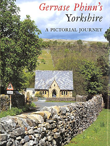 Gervase Phinn's Yorkshire: A Pictorial Journey