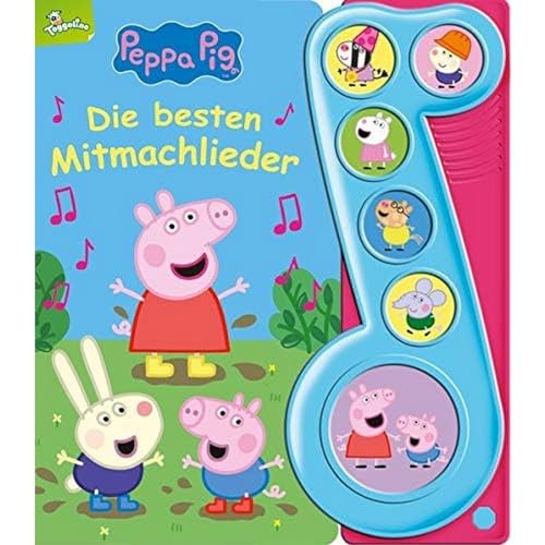 Peppa Pig - Die besten Mitmachlieder - Liederbuch mit Sound - Pappbilderbuch mit 6 Melodien von PI Kids