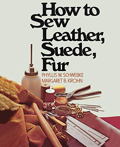 How to Sew Leather, Suede, Fur von Touchstone