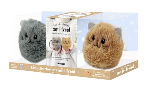 Mes jolis chatons anti-froid: Coffret avec 2 bouillottes en peluche + 1 livret d'astuces