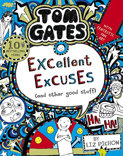 Tom Gates: Excellent Excuses (And Other Good Stuff)