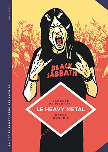La petite Bédéthèque des Savoirs - Tome 4 - Le Heavy metal. de Black Sabbath au Hellfest. von Le Lombard
