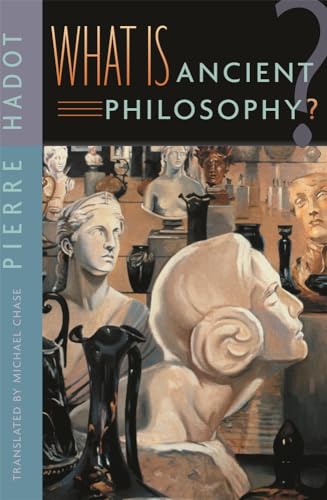 What Is Ancient Philosophy? von Belknap Press