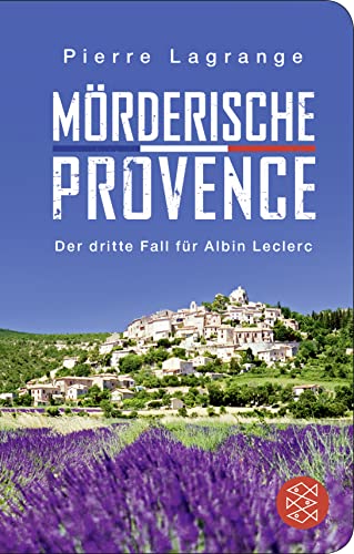 Mörderische Provence von FISCHERVERLAGE