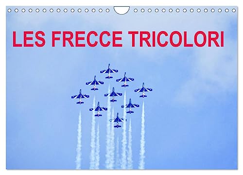 Les Frecce Tricolori (Wandkalender 2025 DIN A4 quer), CALVENDO Monatskalender von CALVENDO