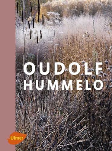 Oudolf Hummelo von Ulmer Eugen Verlag