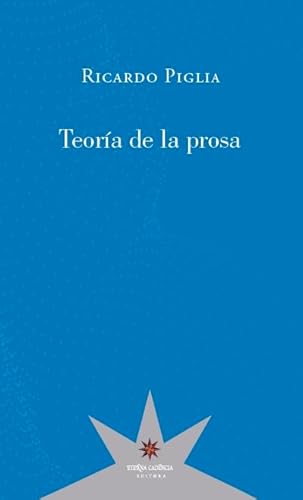 Teoría de la prosa von ETERNA CADENCIA EDITORA SRL, CUIT (UDL)