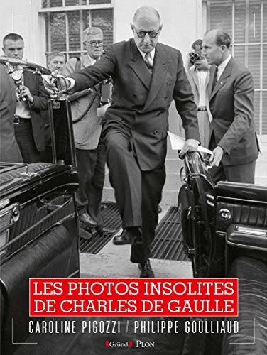 Les Photos insolites de Charles De Gaulle