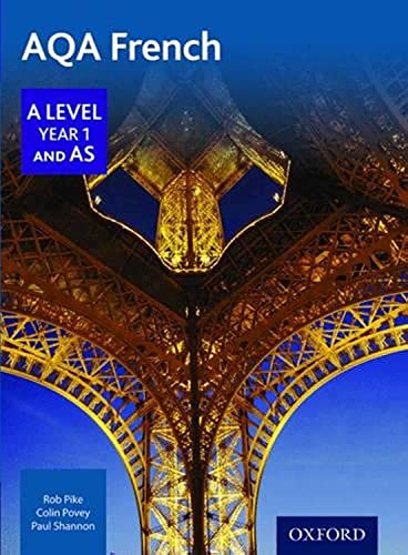 AQA French A Level Year 1 and AS Student Book von Oxford University Press