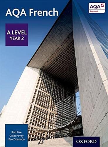 AQA French: A Level Year 2 Student Book von Oxford University Press