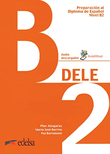 DELE - Preparación al Diploma de Español - Aktuelle Ausgabe - B2: Übungsbuch mit Audios online von Cornelsen Verlag GmbH